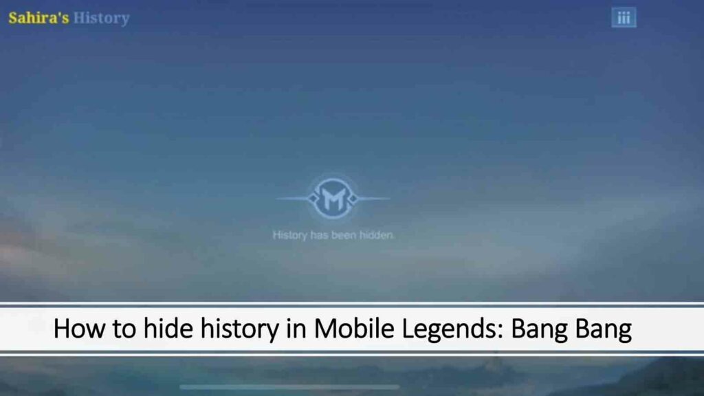 How to hide history in Mobile Legends: Bang Bang ONE Esports featured image
